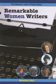 Remarkable Women Writers by Heather Ball, 9781897187081