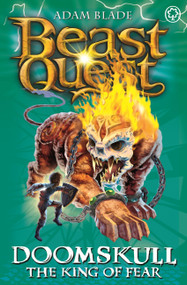 Beast Quest: 60: Doomskull the King of Fear by Adam Blade, 9781408315231