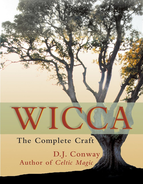 Wicca (The Complete Craft) by D.J. Conway, Jeanne Mclarney, 9781580910927