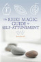 The Reiki Magic Guide to Self-Attunement by Brett Bevell, 9781580911849