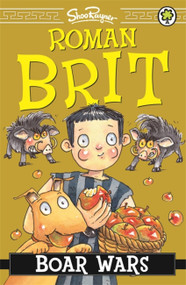 Roman Brit: 04: Boar Wars by Shoo Rayner, 9781408334553