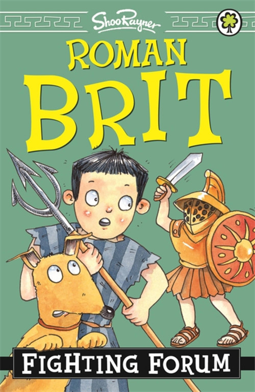 Roman Brit: 05: Fighting Forum by Shoo Rayner, 9781408334607