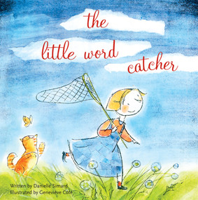 The Little Word Catcher by Danielle Simard, Geneviève Côté, 9781897187449