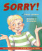 Sorry! by Trudy Ludwig, Maurie J. Manning, 9781582461731