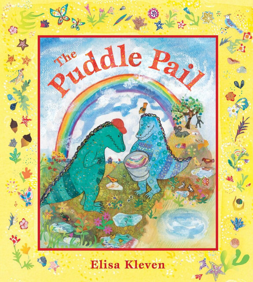 The Puddle Pail by Elisa Kleven, Elisa Kleven, 9781582462066