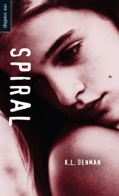 Spiral by K.L. Denman, 9781551439303