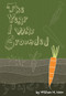 The Year I was Grounded by William New, 9781896580357