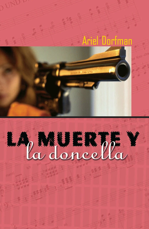 La Muerte y la Doncella by Ariel Dorfman, 9781583220788