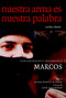 Nuestra Arma es Nuestra Palabra (Escritos Selectos) (Spanish Edition) by Subcomandante Marcos, Juana Ponce De Leon, Jose Saramago, Ana Carrigan, 9781583222706