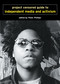Project Censored Guide to Independent Media and Activism by Peter Phillips, 9781583224687