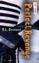 Perfect Revenge by K.L. Denman, 9781554691029