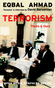 Terrorism (Theirs & Ours) by Eqbal Ahmad, David Barsamian, 9781583224908