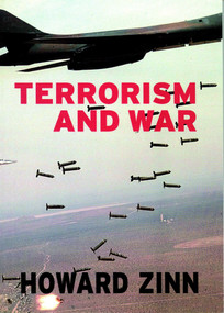 Terrorism and War by Howard Zinn, Anthony Arnove, 9781583224939