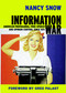 Information War (American Propaganda, Free Speech and Opinion Control Since 9-11) by Nancy Snow, Greg Palast, 9781583225578