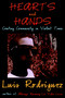 Hearts and Hands (Creating Community in Violent Times) by Luis Rodriguez, 9781583225646