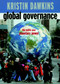 Global Governance (The Battle over Planetary Power) by Kristin Dawkins, 9781583225806
