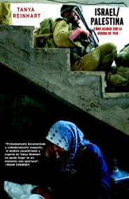 Israel/Palestina (Como Acabar con la Guerra de 1948) (Spanish Edition) by Tanya Reinhart, Catalina Martinez, 9781583226438