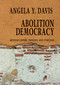 Abolition Democracy (Beyond Empire, Prisons, and Torture) by Angela Y. Davis, 9781583226957