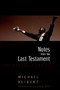 Notes From the Last Testament (The Struggle for Haiti) by Michael Deibert, Raoul Peck, Ti Goave, 9781583226971