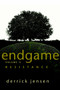 Endgame, Volume 2 (Resistance) by Derrick Jensen, 9781583227244