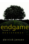 Endgame, Volume 2 (Resistance) by Derrick Jensen, 9781583227244