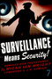 Surveillance Means Security (Remixed War Propaganda) by Micah Ian Wright, J.R. Norton, 9781583227411