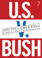 United States v. George W. Bush et al. by Elizabeth De La Vega, 9781583227565