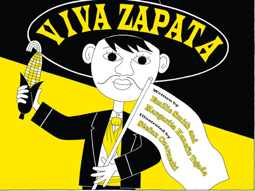 Viva Zapata by Emilie Smith, Margarita Kenefic Tejada, Stefan Czernecki, 9781896580555