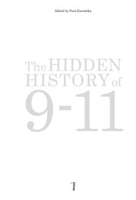 The Hidden History of 9/11 by Paul Zarembka, 9781583228258