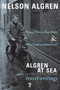 Algren at Sea (Notes from a Sea Diary & Who Lost an American?#Travel Writings) by Nelson Algren, 9781583228418