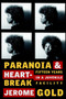 Paranoia & Heartbreak (Fifteen Years in a Juvenile Facility) by Jerome Gold, 9781583228777