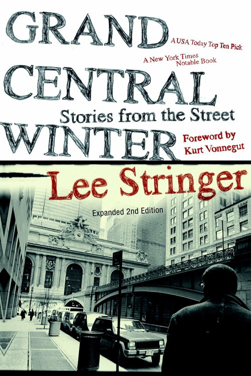Grand Central Winter (Stories from the Street) by Lee Stringer, Kurt Vonnegut, 9781583229187
