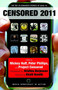 Censored 2011 (The Top 25 Censored Stories of 2009#10) by Mickey Huff, Peter Phillips, Project Censored, Kristina Borjesson, Khalil Bendib, 9781583229200