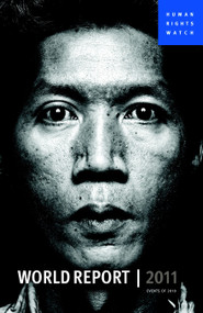 World Report 2011 (Events of 2010) by Human Rights Watch, 9781583229217