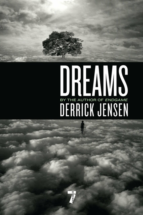 Dreams by Derrick Jensen, 9781583229309