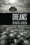 Dreams by Derrick Jensen, 9781583229309