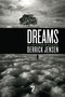 Dreams by Derrick Jensen, 9781583229309
