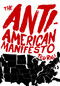 The Anti-American Manifesto by Ted Rall, 9781583229330