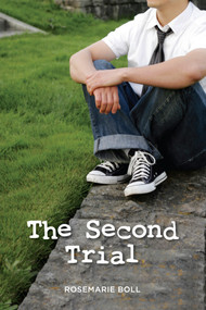 The Second Trial by Rosemarie Boll, 9781897187722
