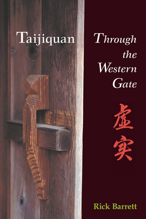 Taijiquan (Through the Western Gate) by Rick Barrett, 9781583941393