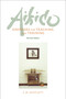 Aikido Exercises for Teaching and Training (Revised Edition) by C. M. Shifflett, 9781583942178