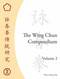 The Wing Chun Compendium, Volume Two by Wayne Belonoha, 9781583942291