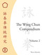 The Wing Chun Compendium, Volume Two by Wayne Belonoha, 9781583942291