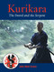 Kurikara (The Sword and the Serpent) by John Maki Evans, Natanaga Zhander, 9781583942444