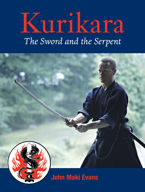 Kurikara (The Sword and the Serpent) by John Maki Evans, Natanaga Zhander, 9781583942444