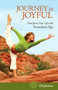 Journey to Joyful (Transform Your Life with Pranashama Yoga) by Dashama Konah Gordon, 9781583943229