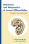 Biokinetics and Biodynamics of Human Differentiation (Principles and Applications) by Erich Blechschmidt, M.D., R.F. Gasser, Ph.D., 9781583944523