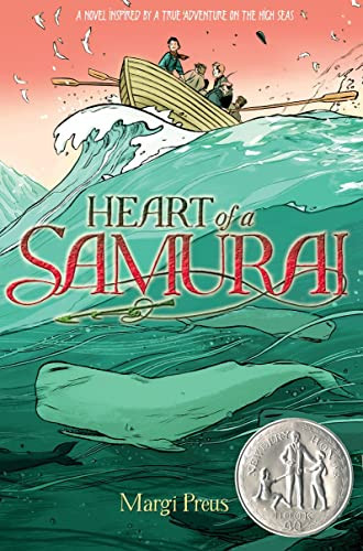 Heart of a Samurai (Newbery Medal-Winning Adventure Novel) by Margi Preus, 9781419702006