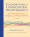 Foundations in Craniosacral Biodynamics, Volume Two (The Sentient Embryo, Tissue Intelligence, and Trauma Resolution) by Franklyn Sills, Dominique Degranges, Cherionna Menzam-Sills, PhD, 9781583944875