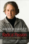 Radical Passion (Sacred Love and Wisdom in Action) by Andrew Harvey, 9781583945032